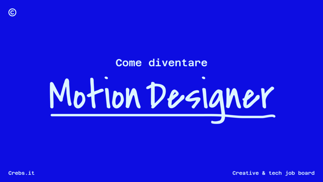 Come diventare Motion Designer