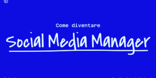 Come diventare Social Media Manager